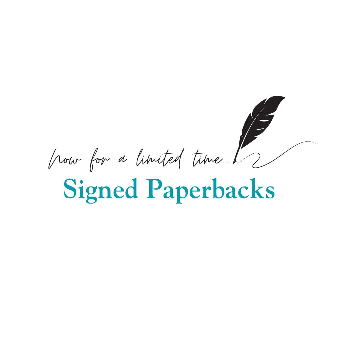 Signed Paperback Novels (Limited Time Only!)